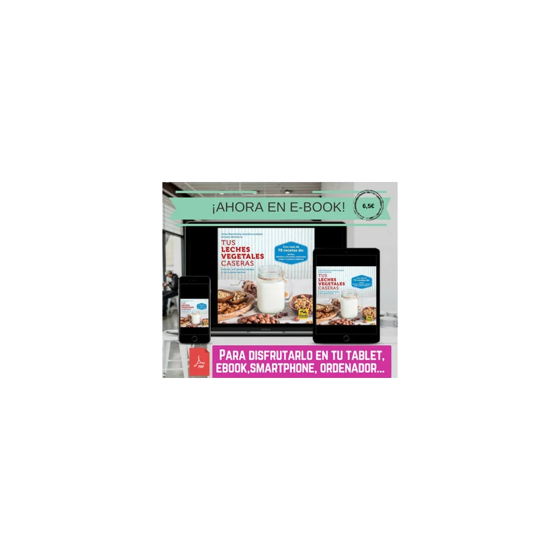 E-book "Haz tus leches vegetales caseras" en pdf